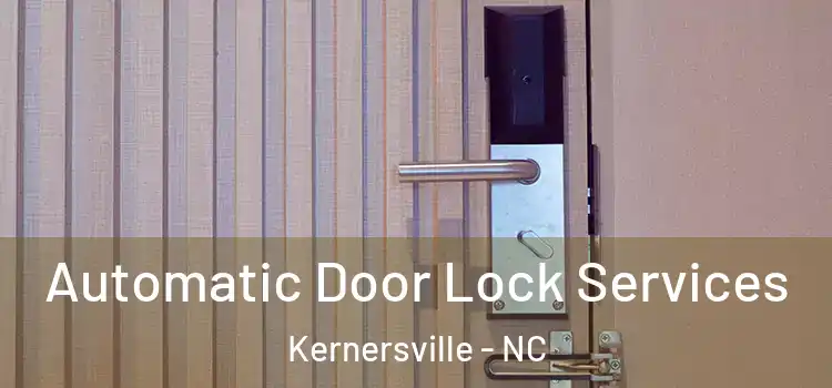 Automatic Door Lock Services Kernersville - NC