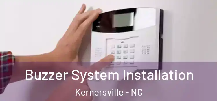 Buzzer System Installation Kernersville - NC