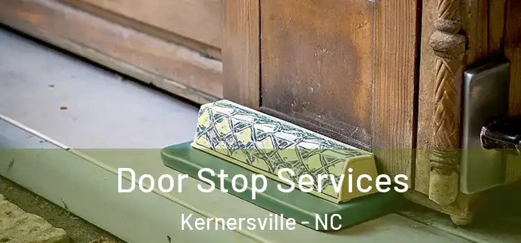 Door Stop Services Kernersville - NC