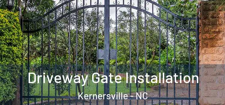 Driveway Gate Installation Kernersville - NC