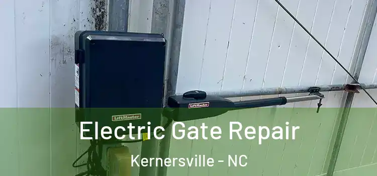 Electric Gate Repair Kernersville - NC