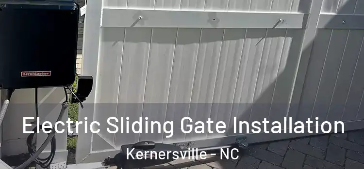 Electric Sliding Gate Installation Kernersville - NC