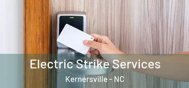 Electric Strike Services Kernersville - NC