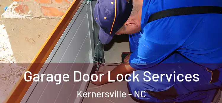Garage Door Lock Services Kernersville - NC