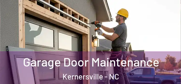 Garage Door Maintenance Kernersville - NC