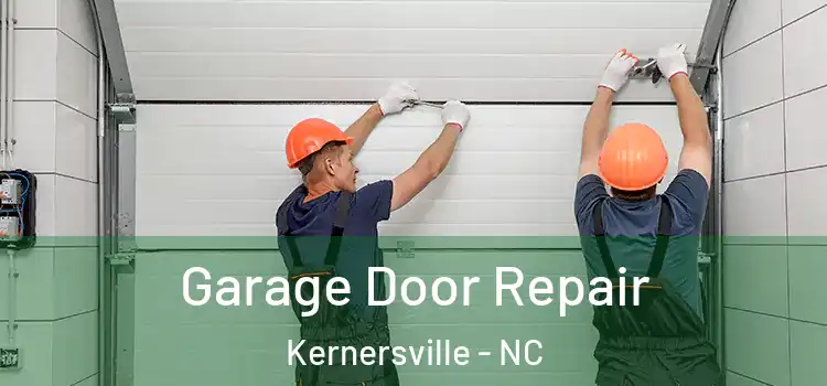  Garage Door Repair Kernersville - NC