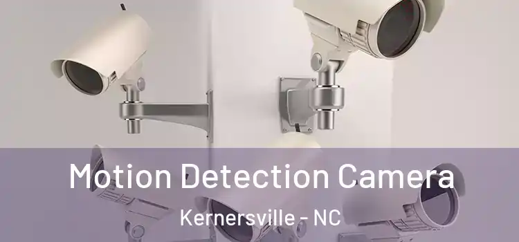  Motion Detection Camera Kernersville - NC