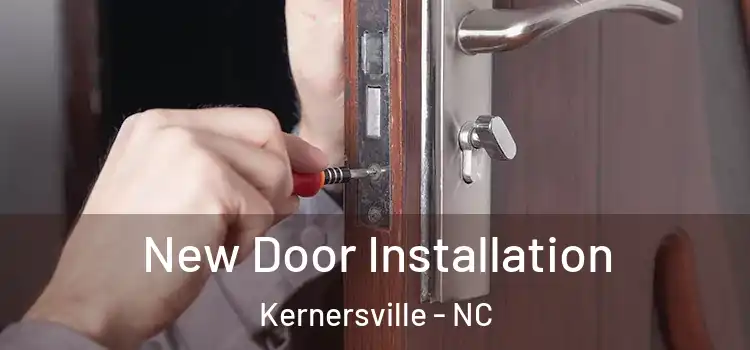 New Door Installation Kernersville - NC