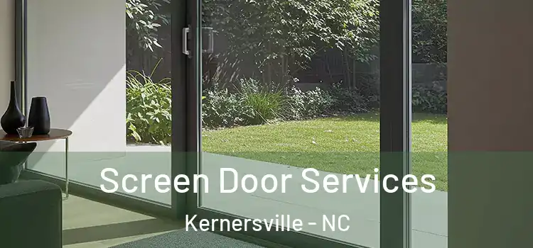 Screen Door Services Kernersville - NC