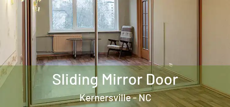 Sliding Mirror Door Kernersville - NC